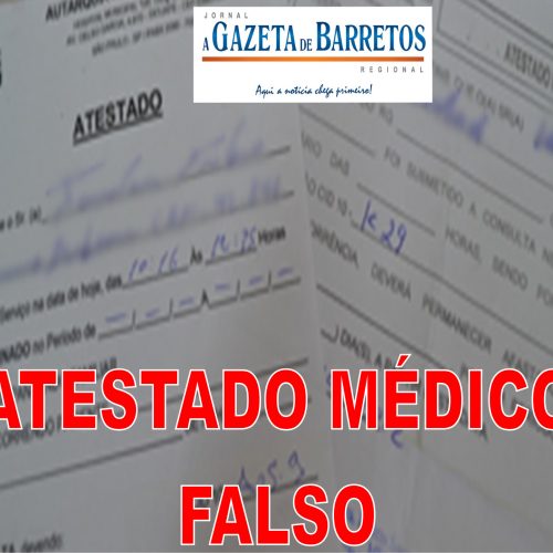 BARRETOS: Policiais detém homem que carimbava e falsificava assinaturas em atestados médicos