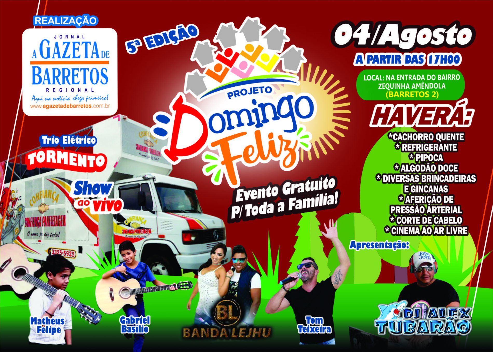 BARRETOS: DOMINGO FELIZ acontece neste Domingo(04), na entrada do bairro Barretos 2, com várias atrações.