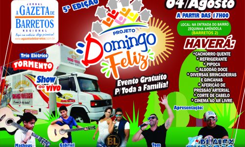BARRETOS: DOMINGO FELIZ acontece neste Domingo(04), na entrada do bairro Barretos 2, com várias atrações.