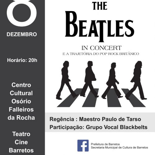 BARRETOS: Centro Cultural reabre com “The Beatles In Concert e a Trajetória do Pop Rock Britânico”