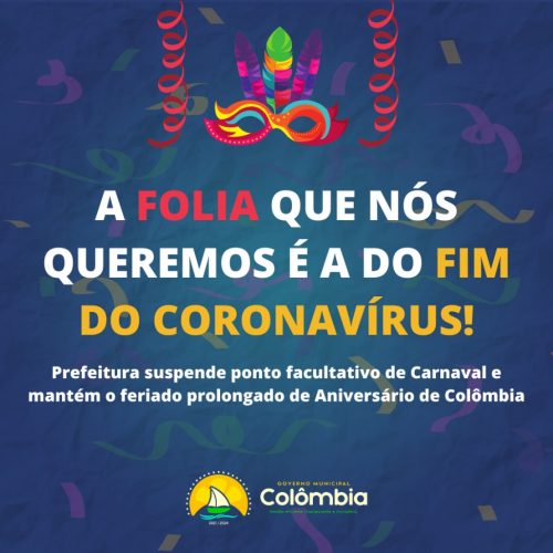 Prefeitura suspende ponto facultativo de Carnaval e mantém feriado prolongado no Aniversário de Colômbia.