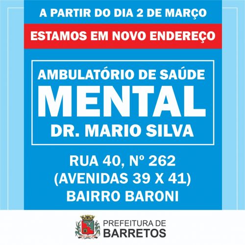 BARRETOS: Ambulatório de Saúde Mental está em novo endereço